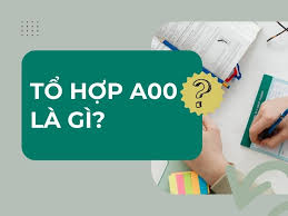 tổ hợp a00